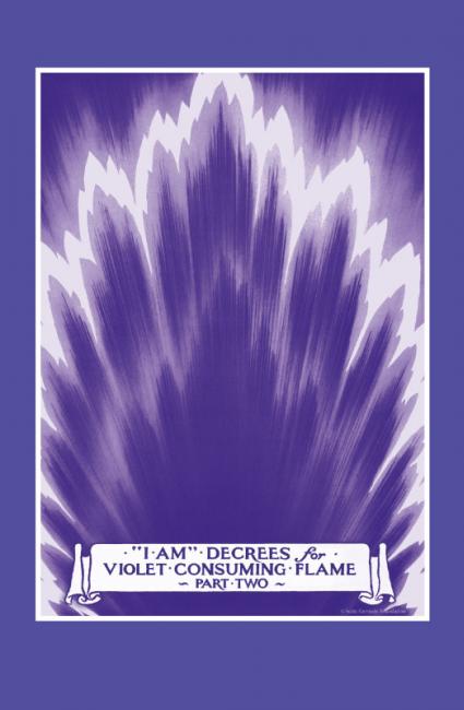 Violet Flame part 2 Decrees